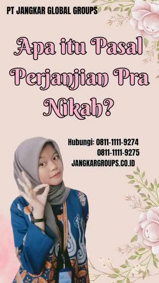 Apa itu Pasal Perjanjian Pra Nikah