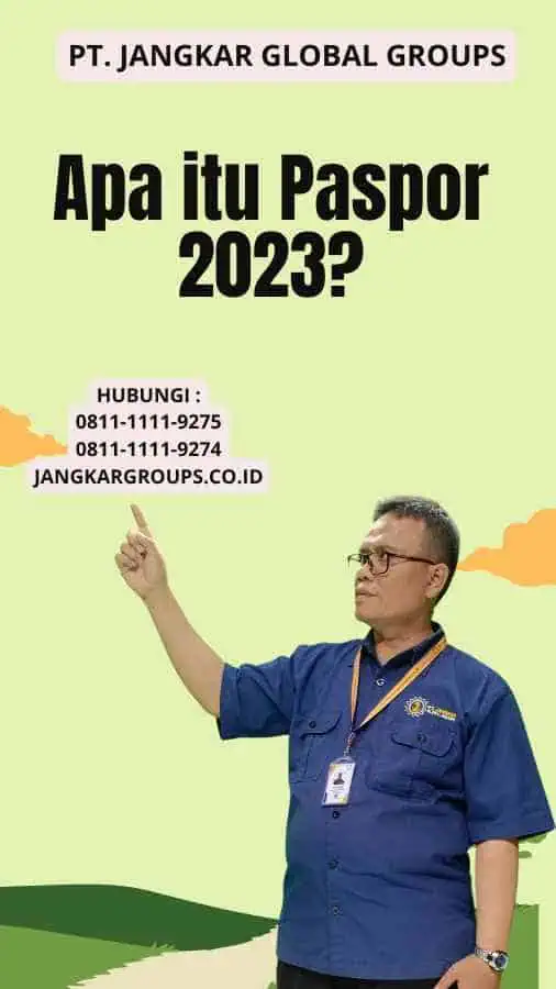 Apa itu Paspor 2023