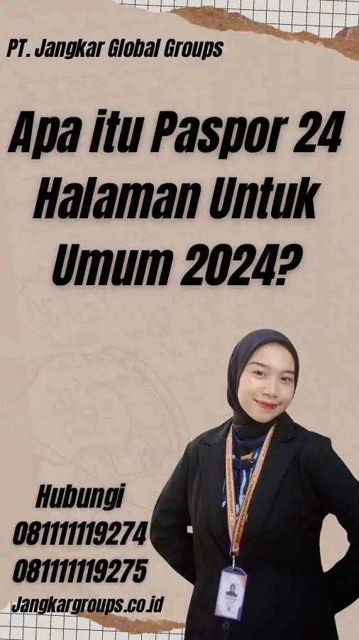 Apa itu Paspor 24 Halaman Untuk Umum 2024?