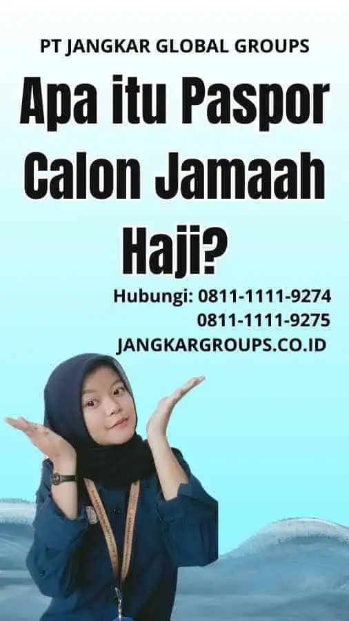 Apa itu Paspor Calon Jamaah Haji