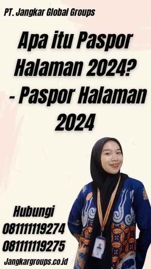 Apa itu Paspor Halaman 2024? - Paspor Halaman 2024