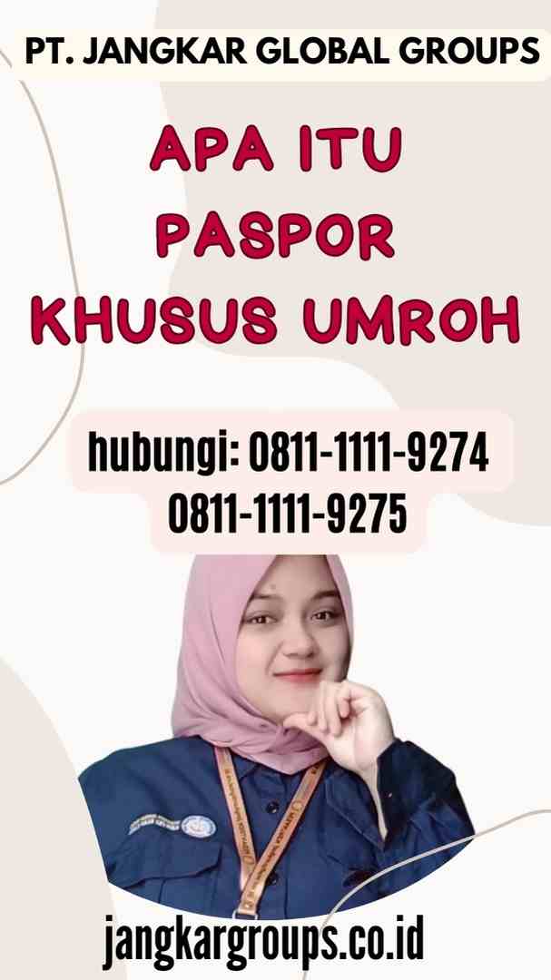 Apa itu Paspor Khusus Umroh