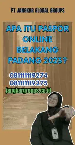 Apa itu Paspor Online Belakang Padang 2023?