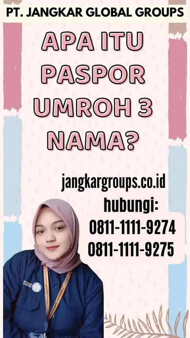 Apa itu Paspor Umroh 3 Nama