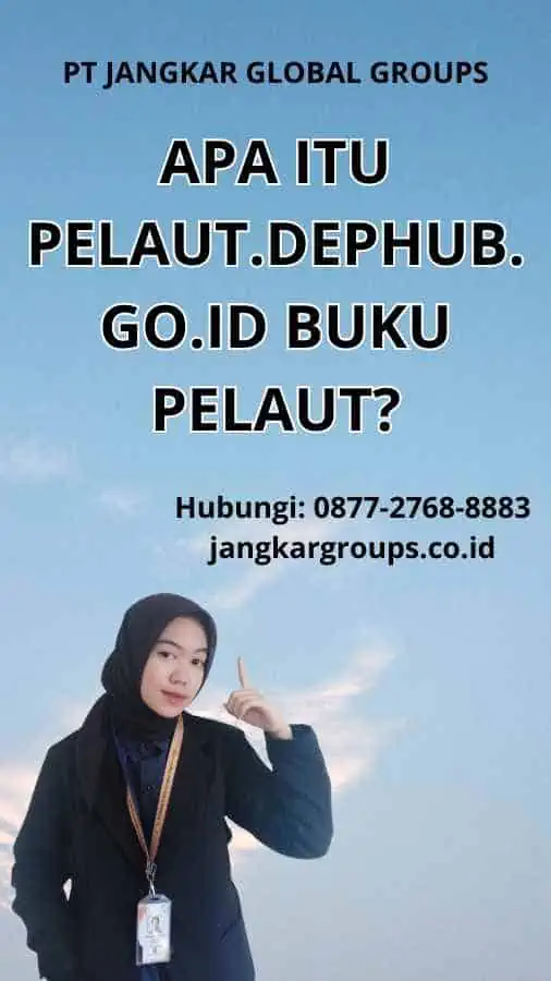 Apa itu Pelaut.Dephub.Go.Id Buku Pelaut