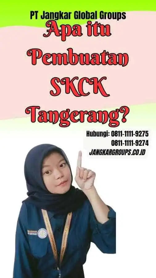 Apa itu Pembuatan SKCK Tangerang