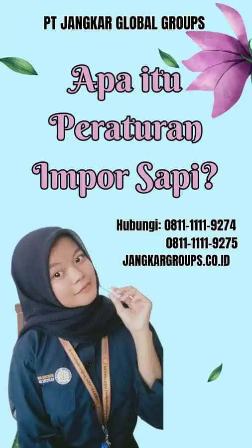 Apa itu Peraturan Impor Sapi