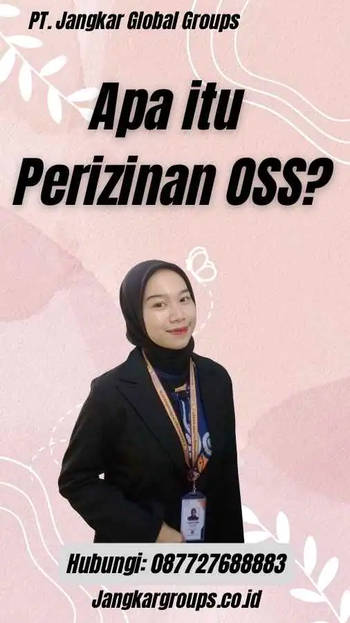 Apa itu Perizinan OSS?