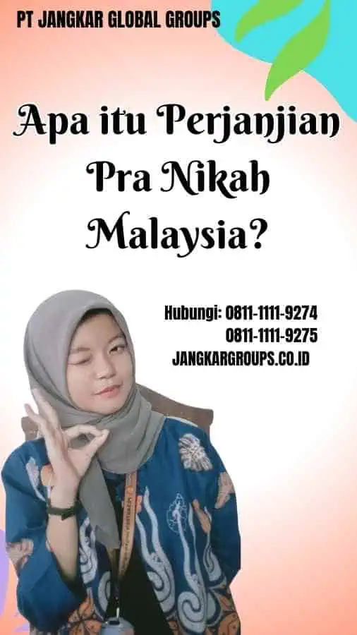 Apa itu Perjanjian Pra Nikah Malaysia