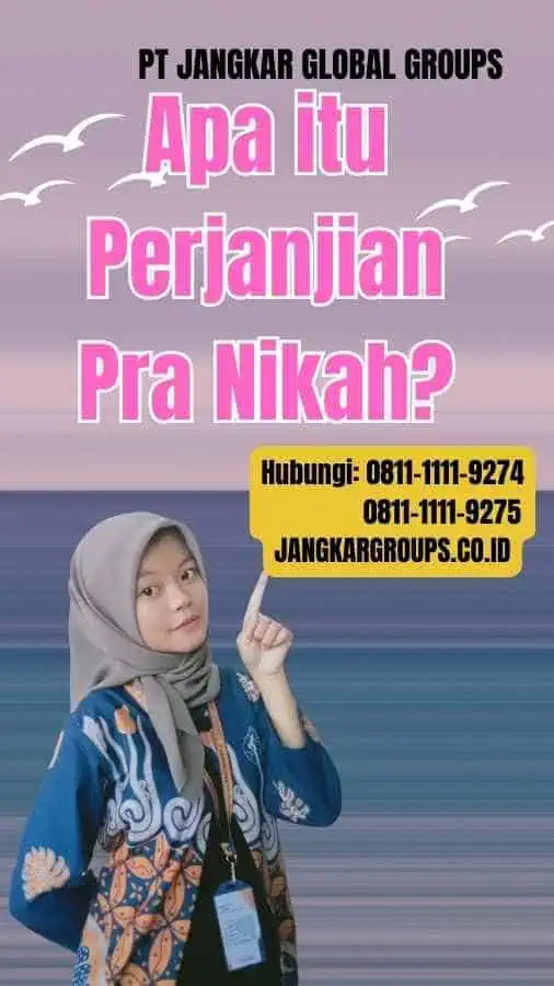 Apa itu Perjanjian Pra Nikah