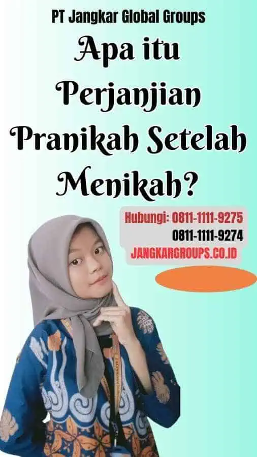 Apa itu Perjanjian Pranikah Setelah Menikah?Apa itu Perjanjian Pranikah Setelah Menikah