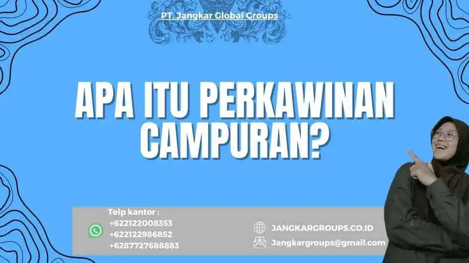 Apa itu Perkawinan Campuran?