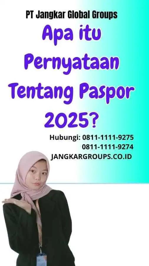 Apa itu Pernyataan Tentang Paspor 2025