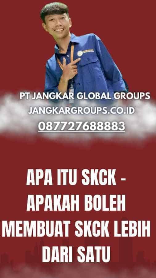 Apa itu SKCK - Apakah Boleh Membuat SKCK Lebih Dari Satu