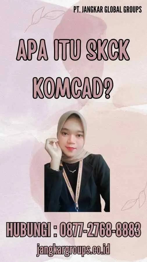 Apa itu SKCK Komcad