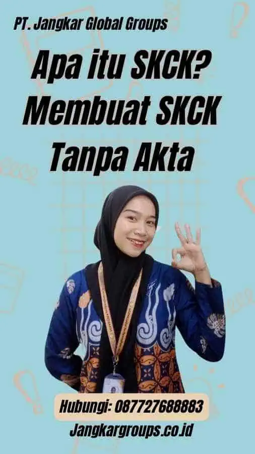 Apa itu SKCK? Membuat SKCK Tanpa Akta