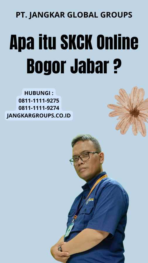 Apa itu SKCK Online Bogor Jabar