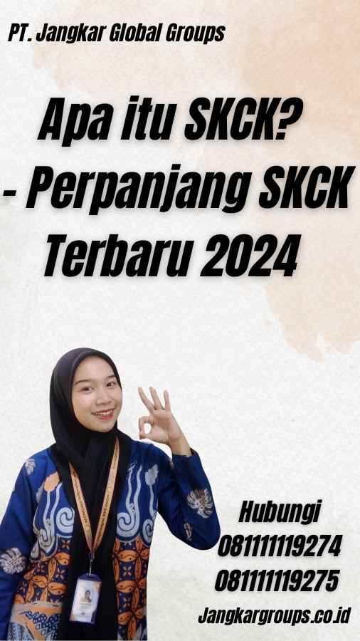 Apa itu SKCK? - Perpanjang SKCK Terbaru 2024