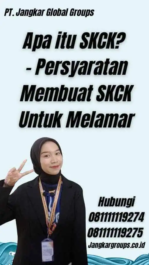 Apa itu SKCK? - Persyaratan Membuat SKCK Untuk Melamar