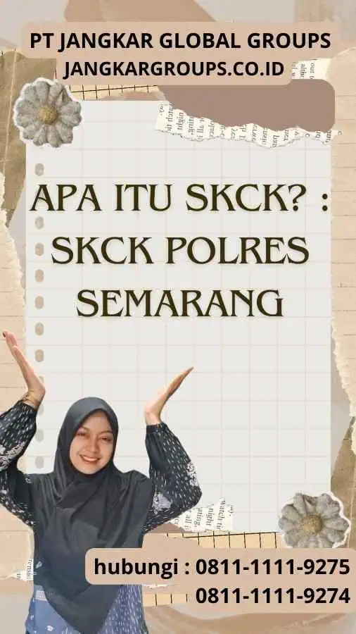 Apa itu SKCK SKCK Polres Semarang