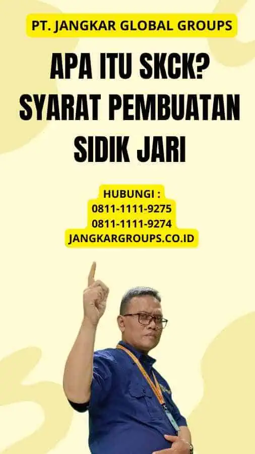 Apa itu SKCK Syarat Pembuatan Sidik Jari