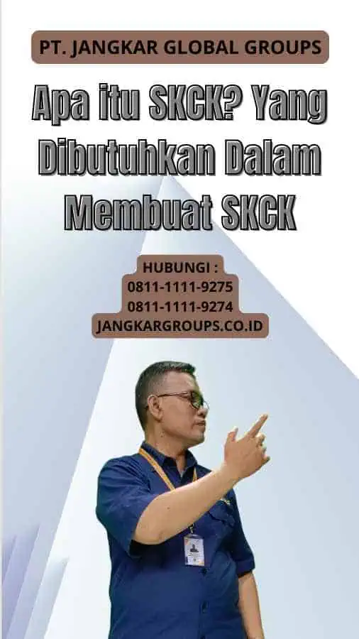 Apa itu SKCK Yang Dibutuhkan Dalam Membuat SKCK