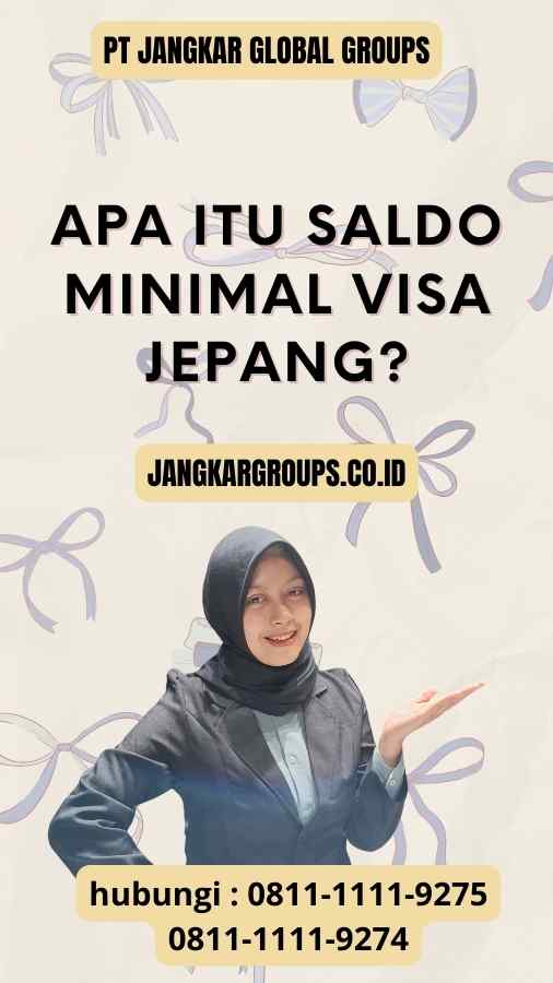 Apa itu Saldo Minimal Visa Jepang?