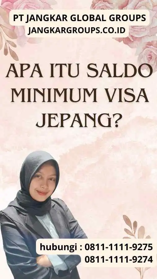 Apa itu Saldo Minimum Visa Jepang