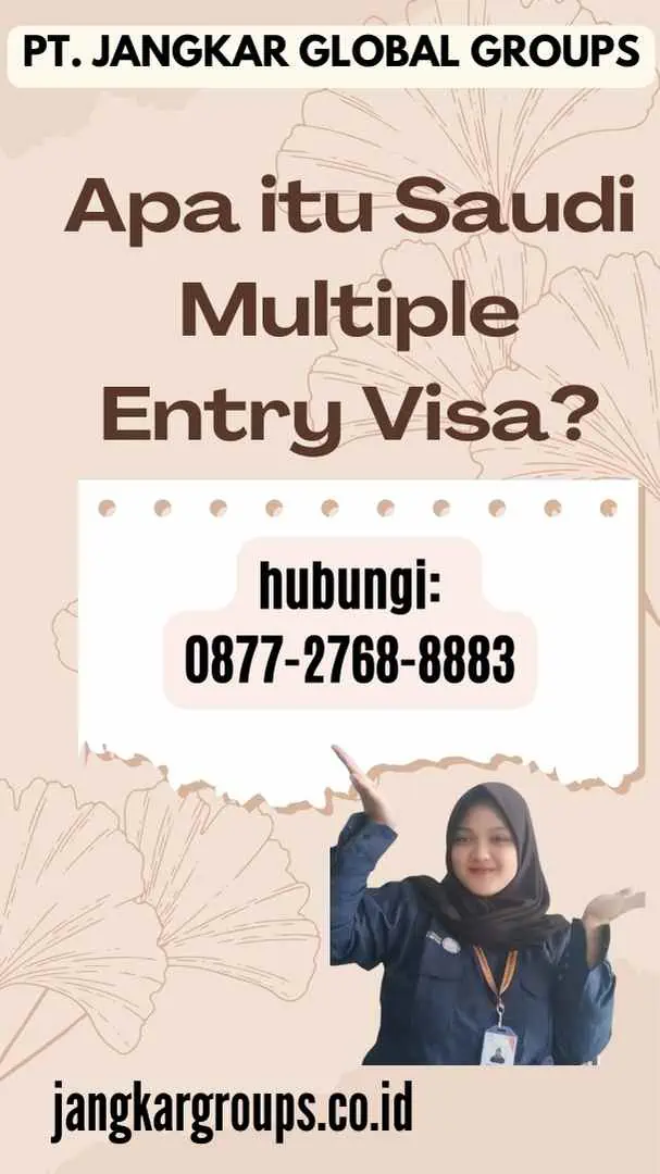 Apa itu Saudi Multiple Entry Visa