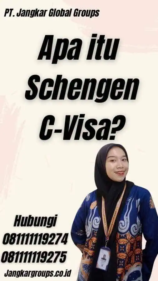 Apa itu Schengen C-Visa?