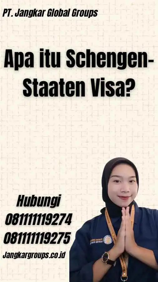 Apa itu Schengen-Staaten Visa?