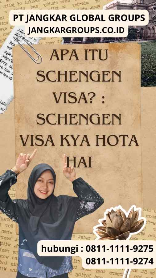 Apa itu Schengen Visa Schengen Visa Kya Hota Hai