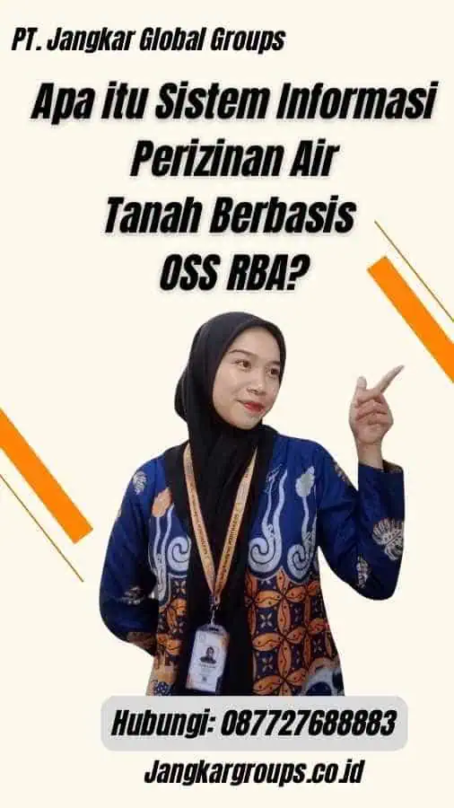 Apa itu Sistem Informasi Perizinan Air Tanah Berbasis OSS RBA?