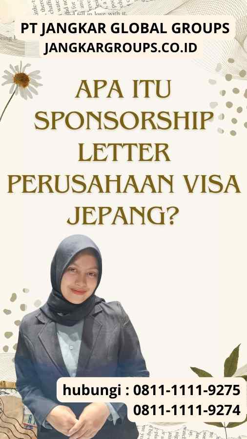 Apa itu Sponsorship Letter Perusahaan Visa Jepang