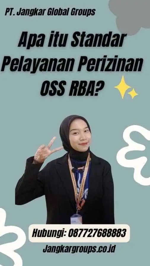 Apa itu Standar Pelayanan Perizinan OSS RBA?