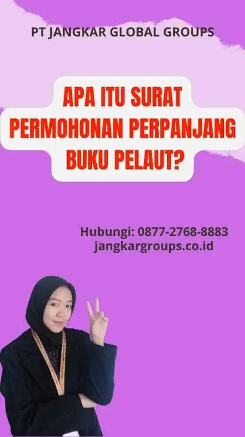 Apa itu Surat Permohonan Perpanjang Buku Pelaut?