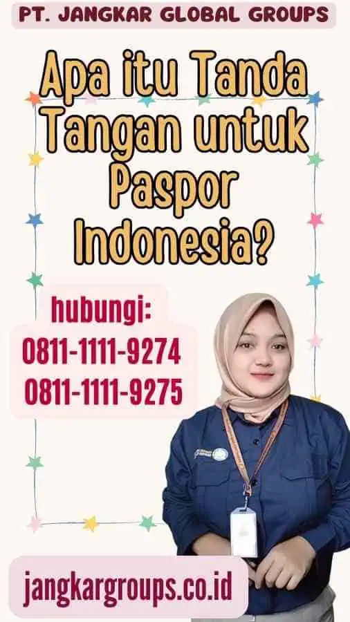 Apa itu Tanda Tangan untuk Paspor Indonesia