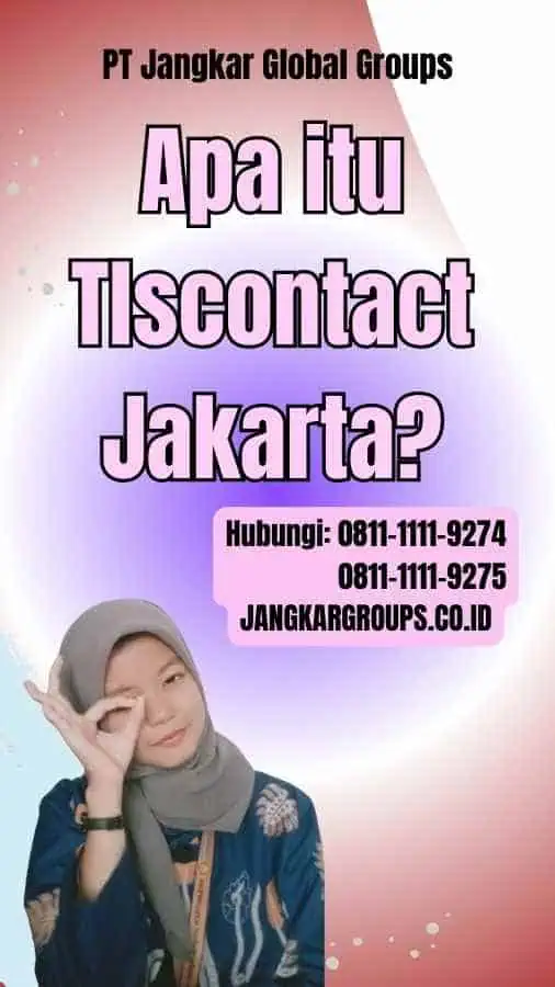 Apa itu Tlscontact Jakarta