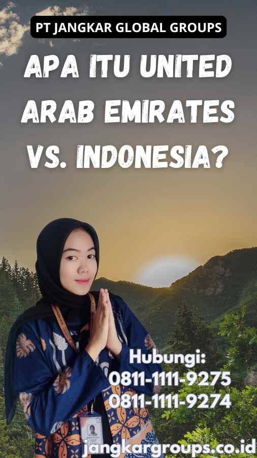 Apa itu United Arab Emirates Vs. Indonesia