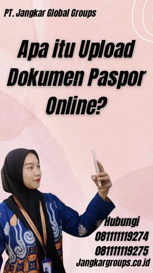 Apa itu Upload Dokumen Paspor Online?