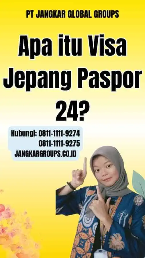 Apa itu Visa Jepang Paspor 24