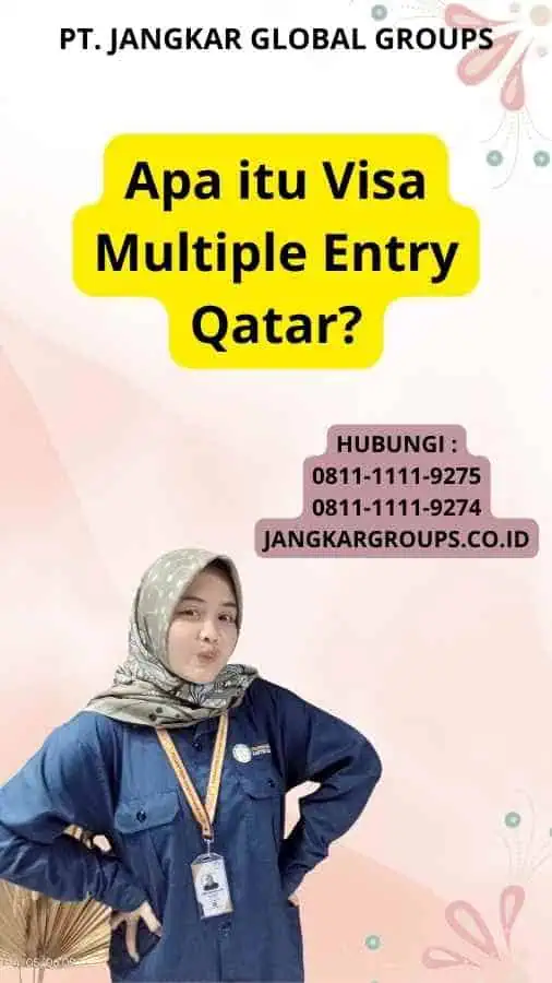 Apa itu Visa Multiple Entry Qatar?