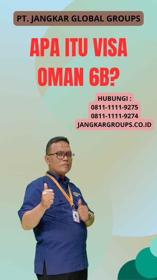 Apa itu Visa Oman 6b