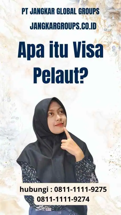 Apa itu Visa Pelaut - Dokumen Persyaratan Visa PelautApa itu Visa Pelaut - Dokumen Persyaratan Visa Pelaut