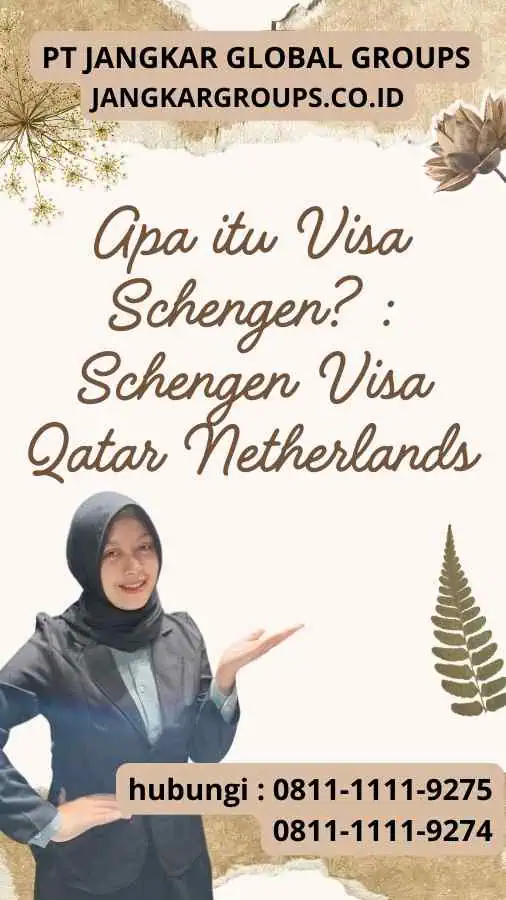 Apa itu Visa Schengen Schengen Visa Qatar Netherlands