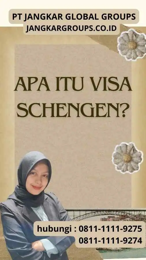 Apa itu Visa SchengenApa itu Visa Schengen