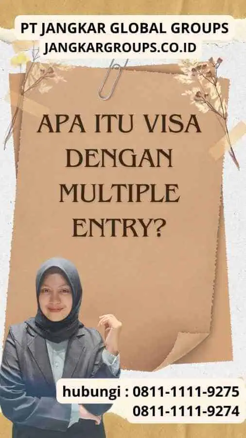 Apa itu Visa dengan Multiple Entry