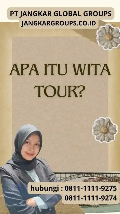 Apa itu Wita Tour