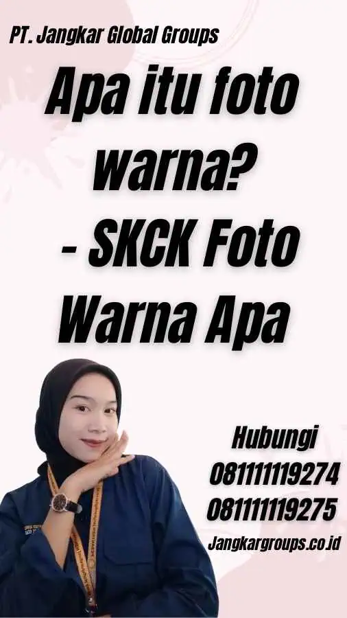 Apa itu foto warna? - SKCK Foto Warna Apa