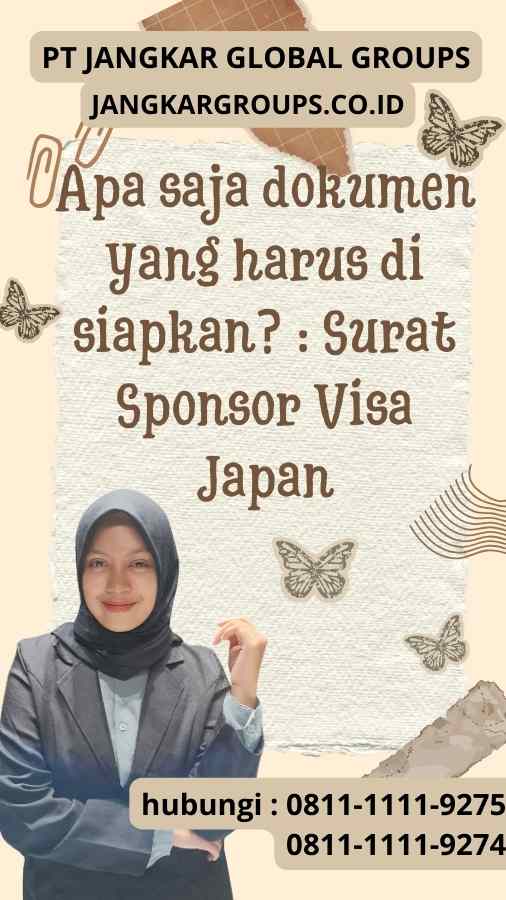 Apa saja dokumen yang harus di siapkan Surat Sponsor Visa Japan